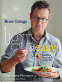 River Cottage Light & Easy: Healthy Recipes for Every Day - Hugh Fearnley-Whittingstall - BCOO-BHEA - BOO045