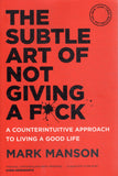 The Subtle Art of Not Giving a F*ck - Mark Manson - BHEA - BOO063B