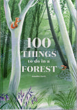 100 Things to Do in a Forest - Jennifer Davis - BCRA - BOO081A