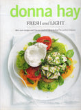 Fresh and light: 180+ new recipes and flavour-packed ideas to find the perfect balance - Donna Hay - BCOO-BHEA - BOO057B