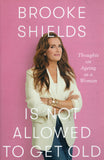 Brooke Shields Is Not Allowed to Get Old: Thoughts on Aging As a Woman - Brooke Shields - BBIO - BOO071A
