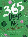365 Days of Art in Nature: Find Inspiration Every Day in the Natural World - Lorna Scobie - BMUS - BOO070A