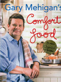 Gary Mehigan's Comfort Food - Gary Mehigan *Signed* - BCOO - BOO007B