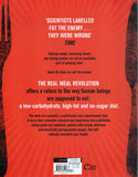 Real Meal Revolution: The Radical, Sustainable Approach to Healthy Eating - Sally-Ann Creed, Tim Noakes, Jonno Proudfoot - BCOO-BHEA - BOO046