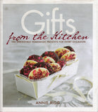 Gifts From The Kitchen 100 Irresistable Homemade Presents For Every Occasion - Annie Rigg - BCOO - BOO011B