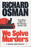 We Solve Murders - Richard Osman - BPAP - BOO002B