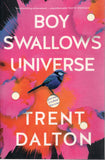 Boy Swallows Universe - Trent Dalton - BPAP - BOO027A