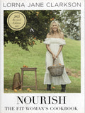 Nourish: The Fit Woman's Cookbook - Lorna Jane Clarkson - BCOO-BHEA - BOO009B