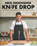 Knife Drop: Creative Recipes Anyone Can Cook - Nick DiGiovanni - BCOO - BOO070A