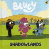 Bluey: Shadowlands - Bluey - BCHI - BOO046