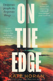 On the Edge - Kate Horan *Signed* - BPAP-BAUT - BOO010B