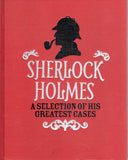 Sherlock Holmes: A Selection of His Greatest Cases - Arthur Conan Doyle - BCLA - BOO080B