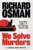 We Solve Murders - Richard Osman - BPAP - BOO047A