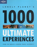 Lonely Planet 1000 Ultimate Experiences - Andrew Bain - BTRA - BOO001A