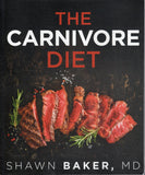 The Carnivore Diet - Shawn Baker - BHEA - BOO054A