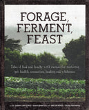 Forage, Ferment, Feast: Tales of Food and Family with Recipes for Restoring Gut Health, Connection, Healing and Wholeness - Sarah Lantz, Wei'er Higgs - BCOO-BHEA - BOO011A