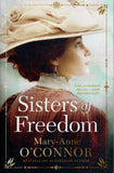Sisters of Freedom - Mary Anne O'Connor - BPAP - BOO063B