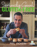 Seriously good!: gluten-free cooking - Phil Vickery - BCOO-BHEA - BOO056B