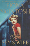 The Spy’s Wife - Fiona McIntosh - BPAP - BOO045