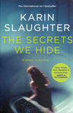 The Secrets We Hide - Karin Slaughter - BPAP - BOO028B