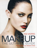 Makeup: The Ultimate Guide - Rae Morris, Steven Chee - BCRA - BOO065A