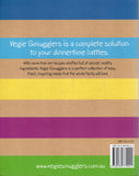 Vegie Smugglers: Recipes that Sneak the Good Stuff in - Wendy Blume - BCOO - BOO010A