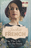 The Lily in the Snow - Jackie French - BPAP - BOO015A