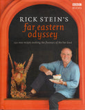 Rick Stein's Far Eastern Odyssey: 150 New Recipes Evoking the Flavours of the Far East - Rick Stein - BCOO - BOO079A