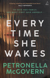 Every Time She Wakes - Petronella McGovern - BPAP - BOO080A