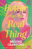 Better Than the Real Thing - Brooke Crawford - BPAP - BOO051A