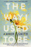The Way I Used to Be - Amber Smith - BPAP - BOO049B