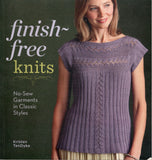 Finish-free knits: no-sew garments in classic styles - Kristen TenDyke - BCRA - BOO002B