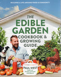 The Edible Garden Cookbook and Growing Guide - Paul West - BCOO-BCRA - BOO009B