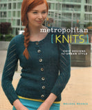 Metropolitan Knits: Chic Designs for Urban Style - Melissa Wehrle - BCRA - BOO015A