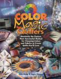 Color Magic for Quilters: Absolutely the Easiest, Most Successful Method for Choosing Colors and Fabrics to Create Quilts You'll Love - Ann Seely, Joyce Stewart - BCRA - BOO045