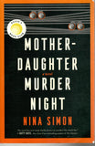 Mother-Daughter Murder Night - Nina Simon - BPAP - BOO076B