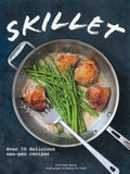Skillet: Over 70 Delicious One-Pan Recipes - Anna Helm-Baxter - BCOO - BOO076B