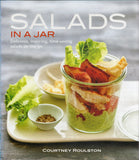 Salads in a Jar: Delicious, Inspiring, Time-Saving Salads on the Go - Courtney Roulston - BCOO - BOO044