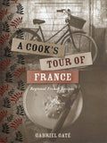 Cook's Tour of France: Regional French Recipes - Gabriel Gaté - BCOO - BOO067B