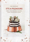 It's a Pleasure: Sweet Treats without Gluten, Dairy, and Refined Sugar - Virpi Mikkonen - BCOO-BHEA - BOO068B