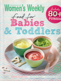 Food for Babies and Toddlers - Australian Women's Weekly Staff - BCOO - BOO072A