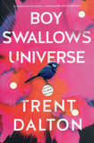Boy Swallows Universe - Trent Dalton - BPAP - BOO061A