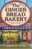 The Gingerbread Bakery: The sweetest things are worth the wait - Laurie Gilmore - BPAP - BOO053A