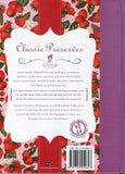 Classic Preserves: Jams, Chutneys, Relishes - Australian Women's Weekly - BCOO - BOO059B