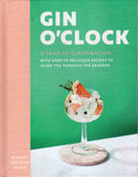Gin o'clock: a Year of Ginspiration - Craft Gin Club - BCOO - BOO011A