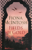 Fields of Gold - Fiona McIntosh - BPAP - BOO060A
