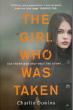 The Girl Who Was Taken - Charlie Donlea - BPAP - BOO050B