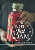 Not Just Jam - Matthew Evans - BCOO-BCRA - BOO016A