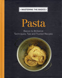Mastering the Basics: Pasta - Anneka Manning - BCOO - BOO058B