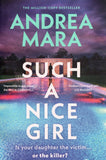 Such a Nice Girl - Andrea Mara - BPAP - BOO002B